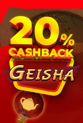 20% Cashback Geisha