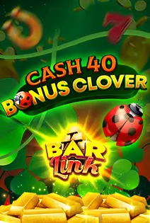 Cash 40 Bonus Clover Bar Link